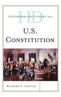 Historical Dictionary of the U.S. Constitution