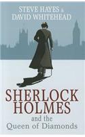 Sherlock Holmes and the Queen of Diamonds