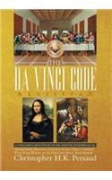 The Da Vinci Code Revisited