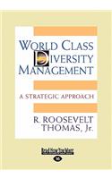 World Class Diversity Management: A Strategic Approach (Large Print 16pt)