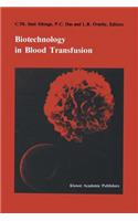 Biotechnology in Blood Transfusion