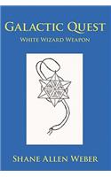 Galactic Quest: White Wizard Weapon