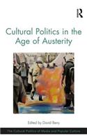 Cultural Politics in the Age of Austerity