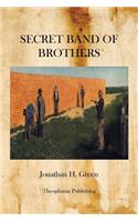 Secret Band of Brothers