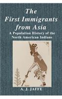 First Immigrants from Asia