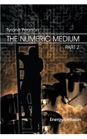 Numeric Medium Part 2: Energy Emission