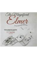 Magnificent Elmer Lib/E