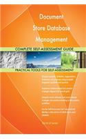 Document Store Database Management Systems Complete Self-Assessment Guide