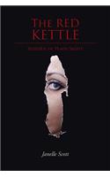 Red Kettle: Hidden in Plain Sight