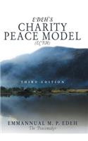 Edeh's Charity Peace Model (Ecpm)