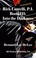 Rick Cantelli P.I. III