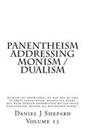 Panentheism Addressing Monism / Dualism