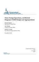 State, Foreign Operations, and Related Programs: FY2015 Budget and Appropriations(Crs Reports)