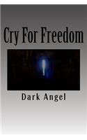Cry For Freedom