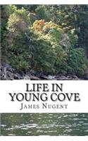 Life in Young Cove