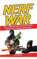 Nerf War [Color Nerf Blaster Photographs]