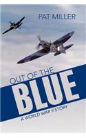 Out of the Blue: A World War II Story