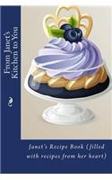 From Janet's Kitchen to You