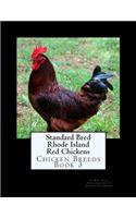 Standard Bred Rhode Island Red Chickens