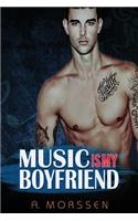 Music is my Boyfriend