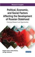 Political, Economic, and Social Factors Affecting the Development of Russian Statehood