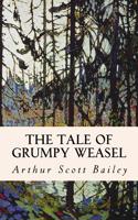 The Tale of Grumpy Weasel