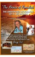 The Undisputed Biography of H. Lee Brown