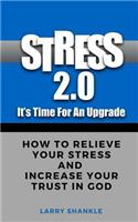 Stress 2.0 - It's time for an upgrade
