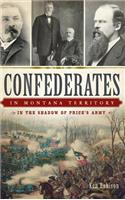 Confederates in Montana Territory