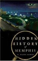 Hidden History of Memphis