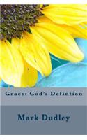 Grace: God's Defintion