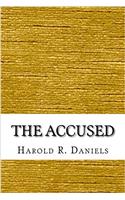 The Accused