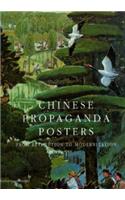 Chinese Propaganda Posters: From Revolution to Modernization