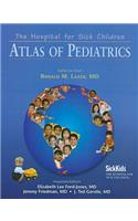 The Hospital for Sick Children Atlas of Pediatrics