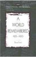 World Remembered, 1925-1950