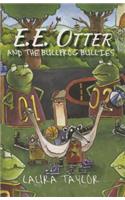 E.E. Otter and the Bullfrog Bullies