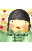 You're Growing