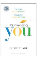 Reinventing You, With a New Preface: Define Your Brand, Imagine Your Future