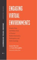 Engaging Virtual Environments
