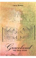 Graceland the True Story