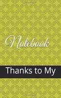 Notebook journal & writing (150 pages): Thanks to My