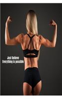 Running log book 2020: Just Believe - Everything is possible - training diary, 110 pages, 6 x 9, Perfect for for tracking your daily progress and accomplishments.