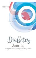 Diabetes Journal complete diabetes log & health journal