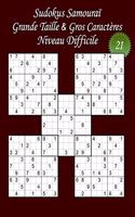 Sudokus Samouraï - Grande Taille & Gros Caractères - Niveau Difficile - N°21: 100 Sudokus Samouraï - Format A4 (8,5' x 11') - Grands Caractères (22 points) pour les Sudokus et les solutions(21 Sudoku Samouraï Difficile)