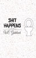 Shit Happens WC Gästebuch