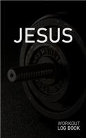 Jesus: Blank Daily Workout Log Book - Track Exercise Type, Sets, Reps, Weight, Cardio, Calories, Distance & Time - Space to Record Stretches, Warmup, Coold