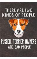 There Are Two Kinds Of People Russell Terrier Owners And Sad People