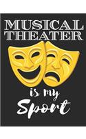 Musical Theater Is My Sport