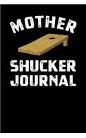 Mother Shucker Journal