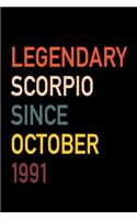 Legendary Scorpio Since October 1991: Diary Journal - Legend Since Oct. Born In 91 Vintage Retro 80s Personal Writing Book - Horoscope Zodiac Star Sign - Daily Journaling for Journalist 